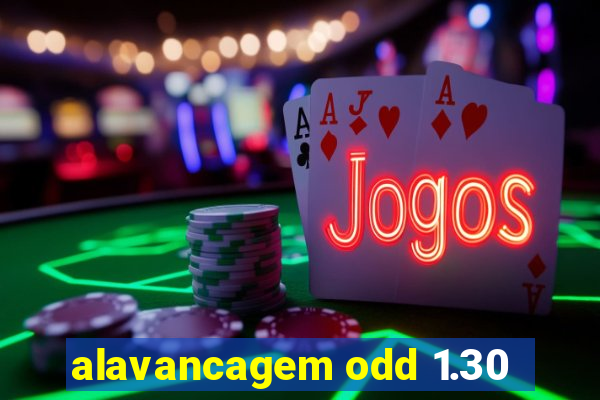 alavancagem odd 1.30